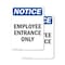 Signmission Employee Entrance Only OSHA Notice Sign, Plastic, 10in W x 14in L, 2PK OS-2PACK-NS-P-1014-V-11948 - alternate 1